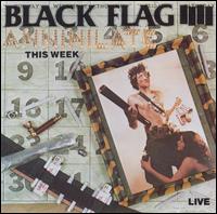 Annihilate This Week von Black Flag