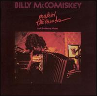 Makin' the Rounds von Billy McComiskey