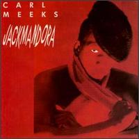 Jackmandora von Carl Meeks