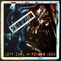Poison Idea & Jeff Dahl von Poison Idea