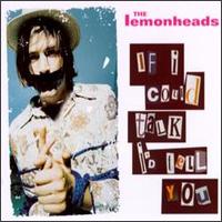 If I Could Talk I'd Tell You [#2] von The Lemonheads
