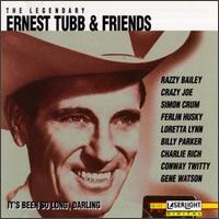 Legendary: It's Been So Long, Darling von Ernest Tubb