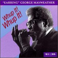 Whup It! Whup It! von George Mayweather