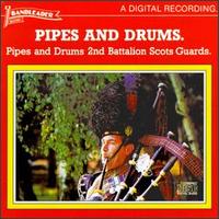 Pipes & Drums 2nd Battalion Scots Guards von Scots Guards Regimental Band