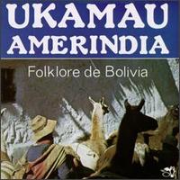 Folklore de Bolivia, Vol. 1 von Ukamau