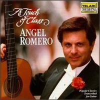Touch of Class: Popular Classics Transcribed for Guitar von Angel Romero