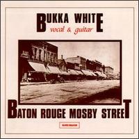 Baton Rouge Mosby Street von Bukka White