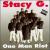 One Man Riot von Stacy G.