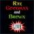 Live von Ray, Goodman & Brown