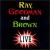 Live von Ray, Goodman & Brown