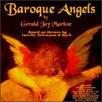 Baroque Angels von Gerald Jay Markoe