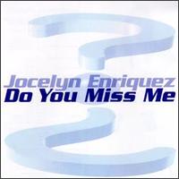Do You Miss Me? EP von Jocelyn Enriquez