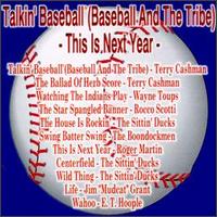 Talkin' Baseball (Baseball and the Tribe) - This Is Next Year [Cleveland International] von Terry Cashman