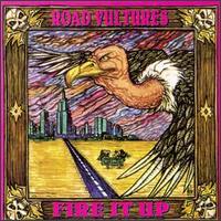 Fire It Up von Road Vultures