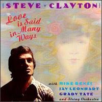 Love Is Said in Many Ways von Steve Clayton