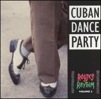 Routes of Rhythm, Vol. 2 (Cuban Dance Party) von Various Artists