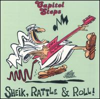 Sheik, Rattle & Roll! von Capitol Steps