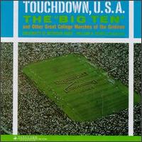 Touchdown USA!: Big Ten Marches von University of Michigan Band