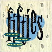Fifties: Juke Joint Blues von Various Artists