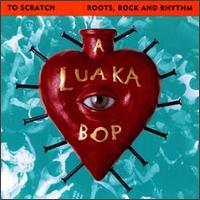 Luaka Bop: Roots, Rock and Rhythm von Various Artists