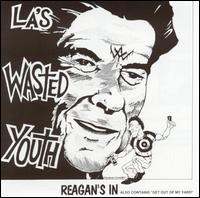 Reagan's In von Wasted Youth