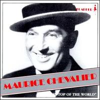 On Top of the World von Maurice Chevalier