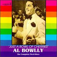 Just a Bowl of Cherries von Al Bowlly