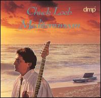 Mediterranean von Chuck Loeb