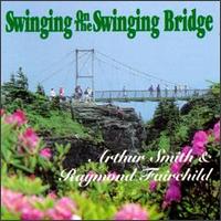 Swinging on the Swinging Bridge von Smith/Fairchild