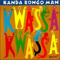 Kwassa Kwassa von Kanda Bongo Man