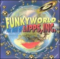 Funkyworld: The Best of Lipps, Inc. von Lipps, Inc.