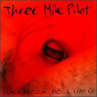 Na Vucca Do Lupu von Three Mile Pilot