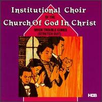 When Trouble Comes (Stretch Out) von The Institutional Church Choir of Brooklyn