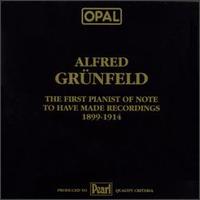 First Piano of Note to Have Be von Alfred Grünfeld