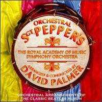 Orchestral Sgt. Pepper's Royal Academy of Music Symphony Orchestra von Royal Academy Of Music Symphony Orchestra