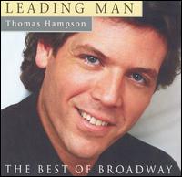 Leading Man: Thomas Hampson Sings the Best of Broadway von Thomas Hampson