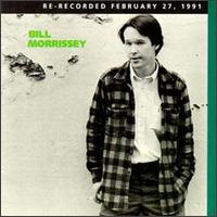 Bill Morrissey von Bill Morrissey