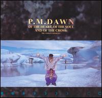 Of the Heart, Of the Soul and of the Cross: The Utopian Experience von P.M. Dawn