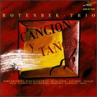 Cançion y Tango von Rotenbek Trio