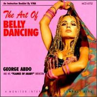 Art of Belly Dancing von George Abdo