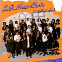 Can't Hold Back von LA Mass Choir