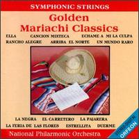 Golden Mariachi Classics von Symphonic Strings