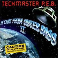 It Came from Outer Bass II von Techmaster P.E.B.