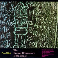 Nuclear Observatory of Mr. Nanof von Piero Milesi