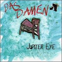 Jupiter Eye von Das Damen