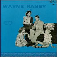 Songs of the Hills von Wayne Raney