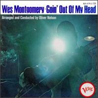 Goin' Out of My Head von Wes Montgomery