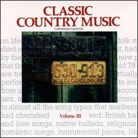 Smithsonian Collection of Classic Country Music, Vol. 3 von Various Artists