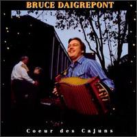 Coeur Des Cajuns von Bruce Daigrepont