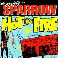 Hot Like Fire von Mighty Sparrow